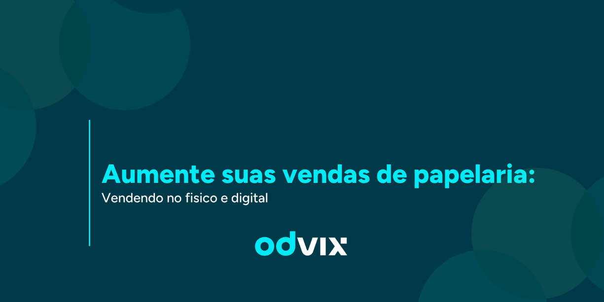Aumente suas vendas de papelaria vendendo no físico e no digital